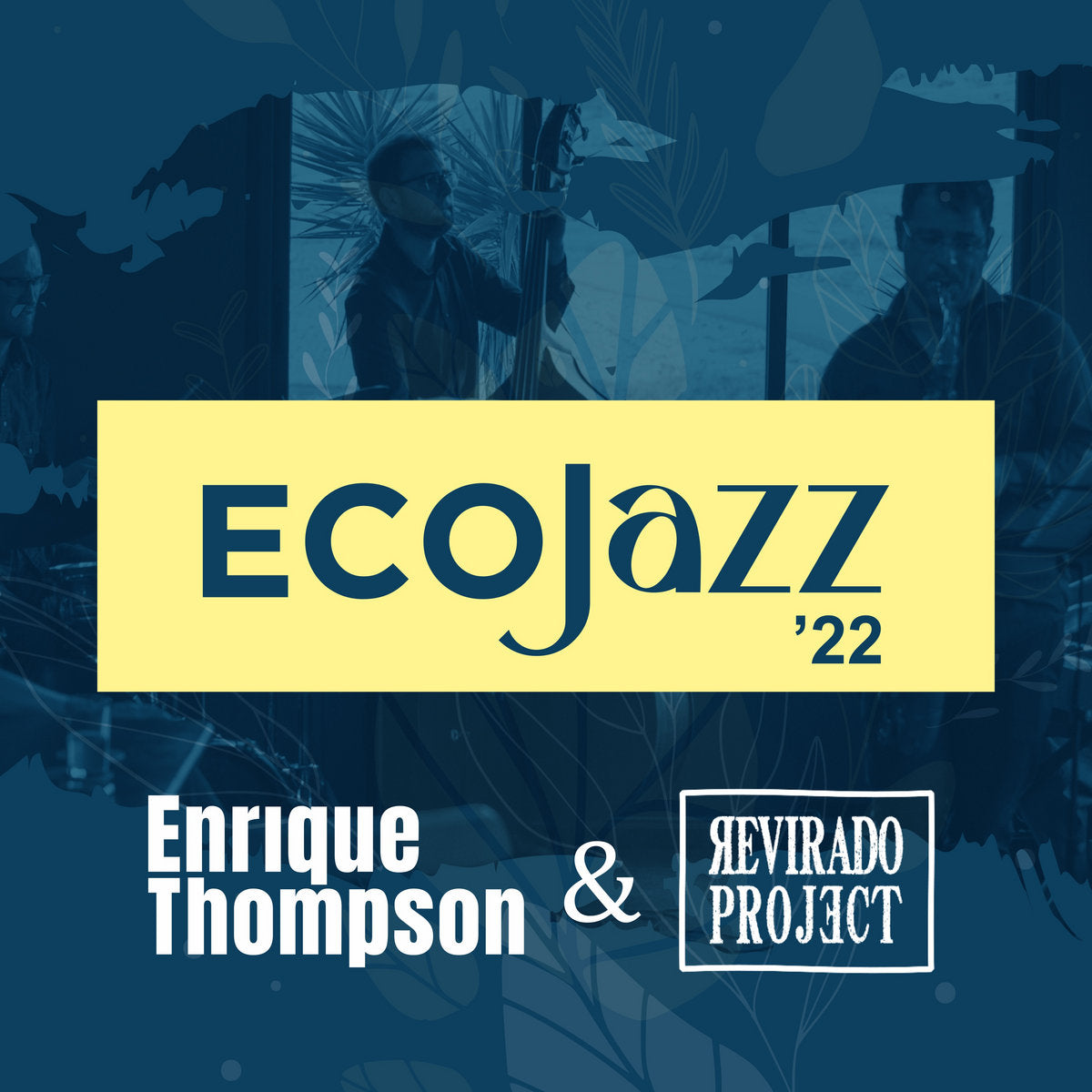 Revirado Project at EcoJazz 2022