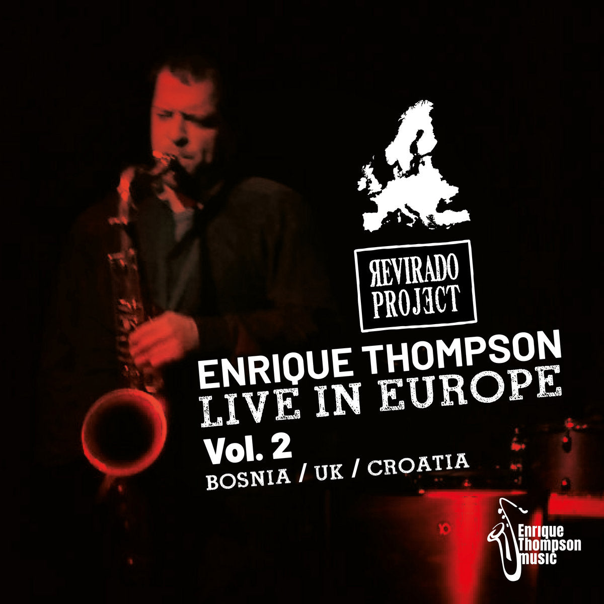 Enrique Thompson & Revirado Project - Live in Europe! Vol. 2